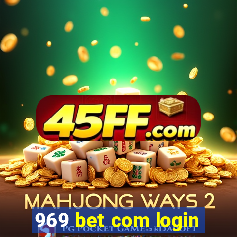 969 bet com login
